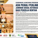 Gubernur Launching Program ASN Peduli, Perluas Perlindungan Jaminan Sosial bagi Pekerja Rentan di Sumbar