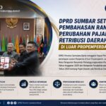 DPRD Sumbar Setujui Pembahasan Ranperda Pajak dan Retribusi di Luar Propemperda, Perkuat PAD dan Kepastian Hukum
