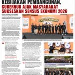 DATA AKURAT JADI FONDASI KEBIJAKAN PEMBANGUNAN, GUBERNUR AJAK MASYARAKAT SUKSESKAN SENSUS EKONOMI 2026
