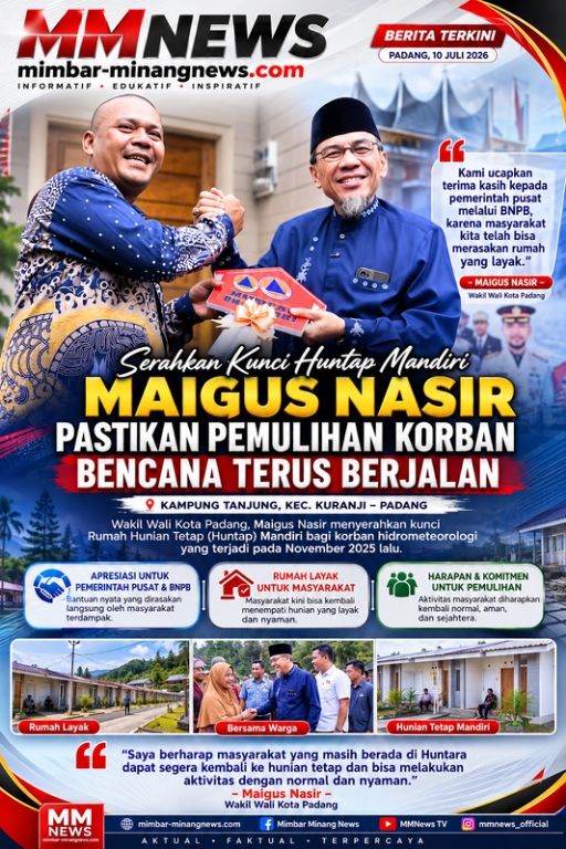 Serahkan Kunci Huntap Mandiri, Maigus Nasir Pastikan Korban Bencana Segera Bangkit