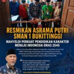 Resmikan Asrama Putri SMAN 1 Bukittinggi, Mahyeldi Perkuat Pendidikan Karakter Menuju Indonesia Emas 2045