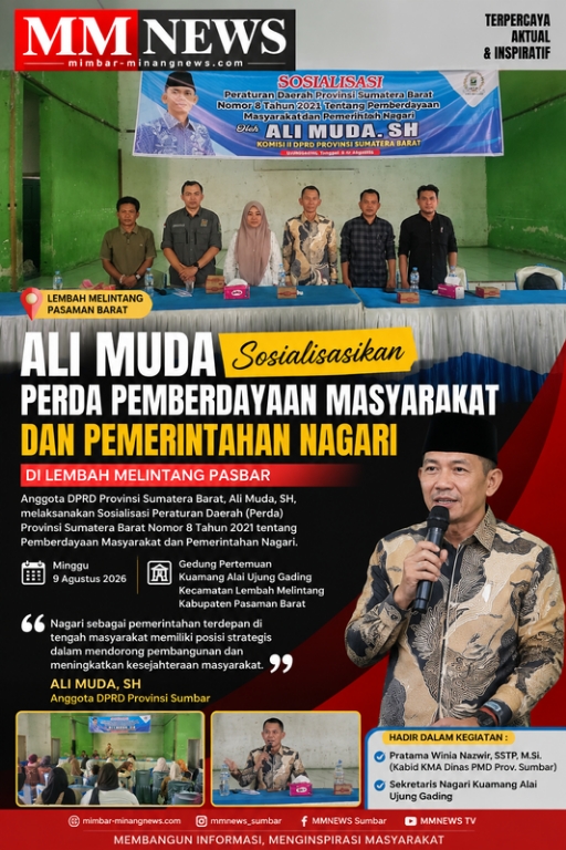 Ali Muda Dorong Penguatan Nagari, Sosialisasikan Perda Pemberdayaan Masyarakat di Pasaman Barat