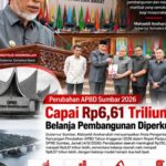 Perubahan APBD Sumbar 2026 Capai Rp6,61 Triliun, Belanja Modal Melonjak Hampir Dua Kali Lipat