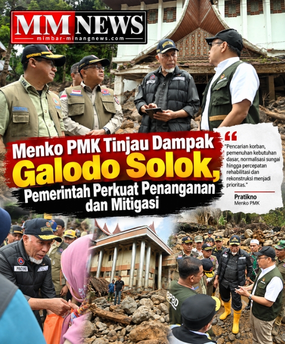 Menko PMK Tinjau Galodo Solok, Pemerintah Perkuat Penanganan Darurat dan Mitigasi Bencana