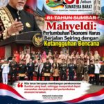 81 Tahun Sumbar, Mahyeldi: Pertumbuhan Ekonomi Harus Seiring dengan Ketangguhan Bencana