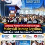 Dampingi Wamen UMKM di Bukittinggi, Mahyeldi Dorong Legalitas Usaha, Sertifikasi Halal, dan Akses Permodalan